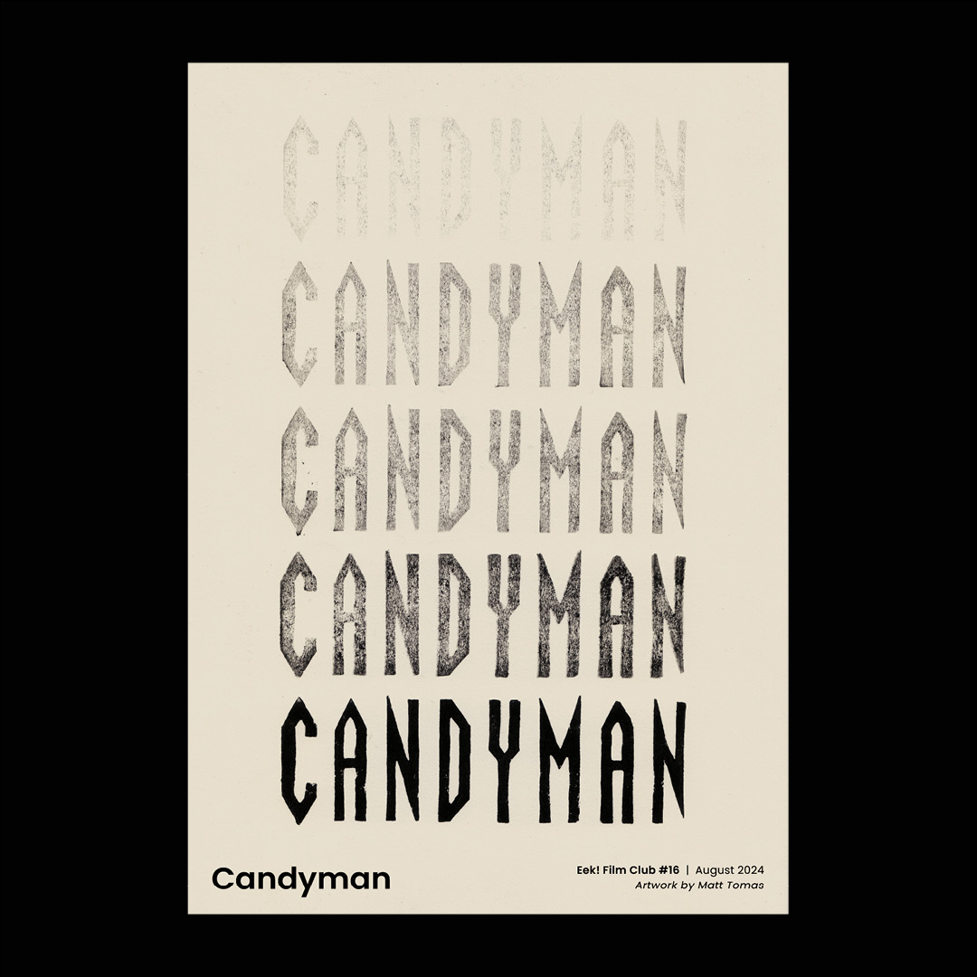 Eek Film Club - Candyman